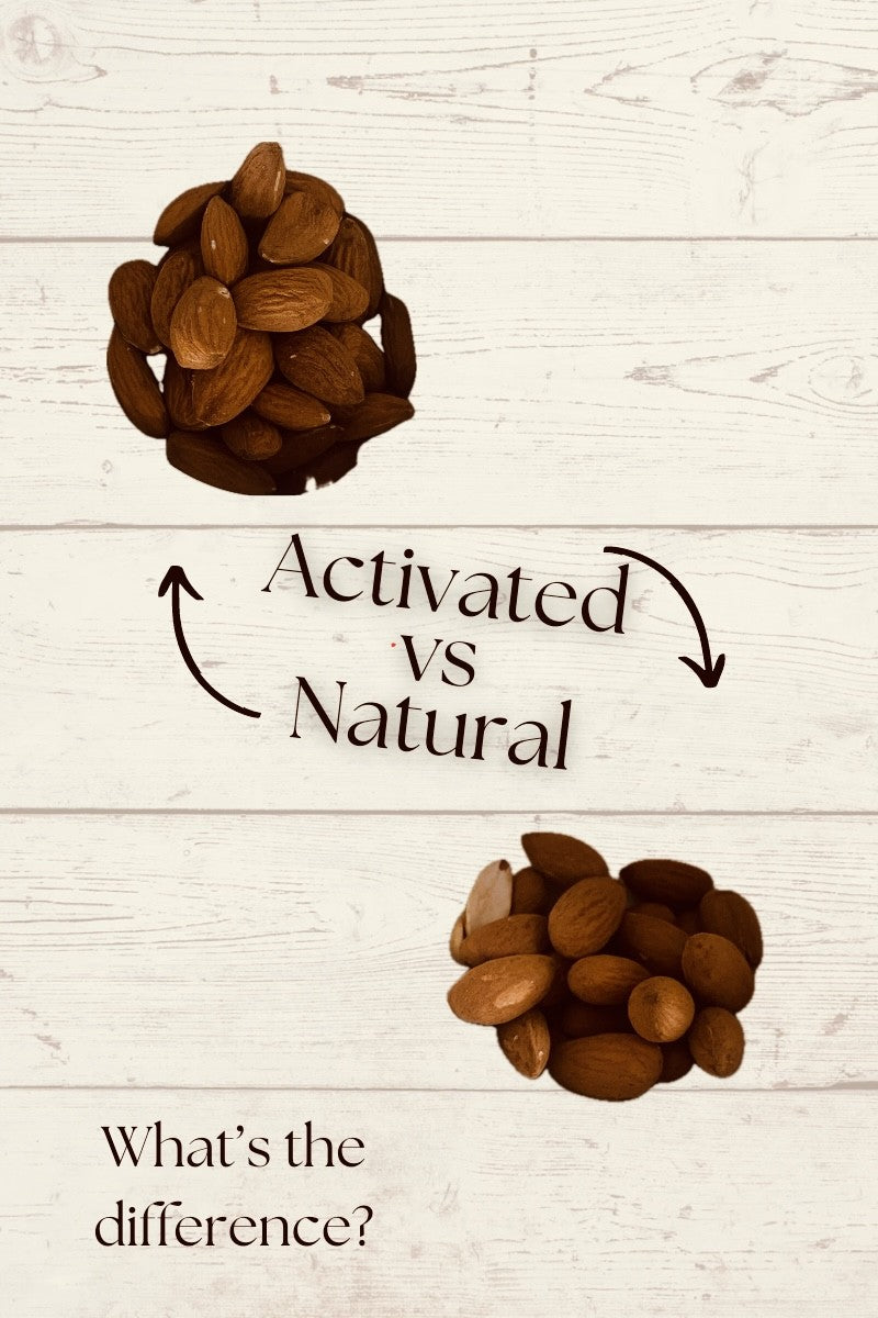 Almonds Activated vs Natural